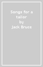 Songs for a tailor