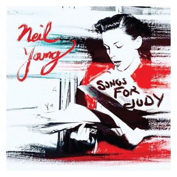 Songs for judy (raccolta di brani acusti - Neil Young