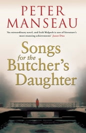 Songs for the Butcher s Daughter