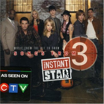 Songs from instant star 3 - O.S.T.