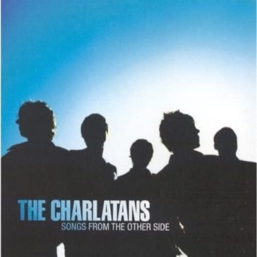 Songs from the other side - Charlatans