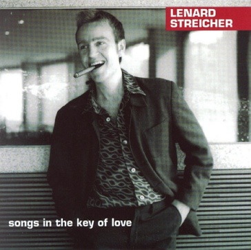 Songs in the key of life - LENARD STREICHER