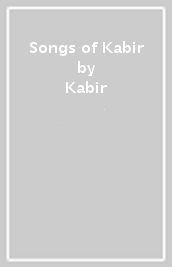 Songs of Kabir