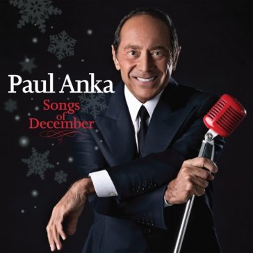 Songs of december - Paul Anka