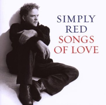 Songs of love - Simply Red