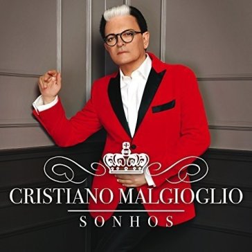 Sonhos - Cristiano Malgioglio