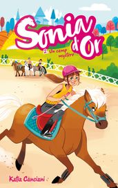 Sonia d or - Tome 2 - Un camp mystère