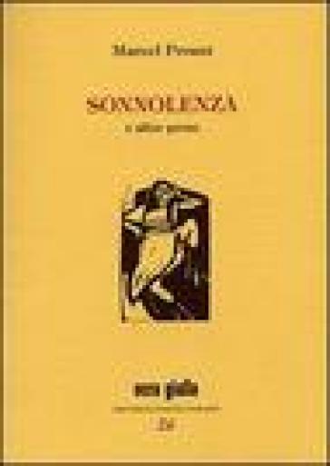 Sonnolenza e altre prose - Marcel Proust