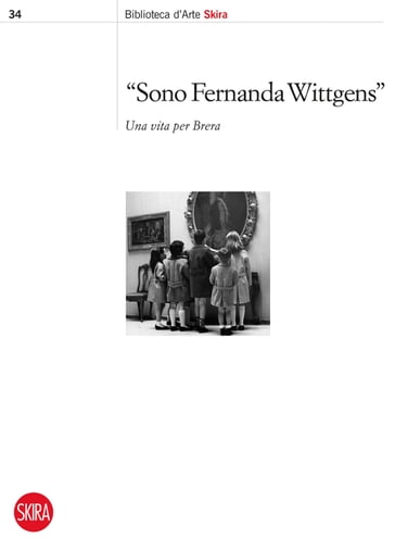 "Sono Fernanda Wittgens" - AA.VV. Artisti Vari