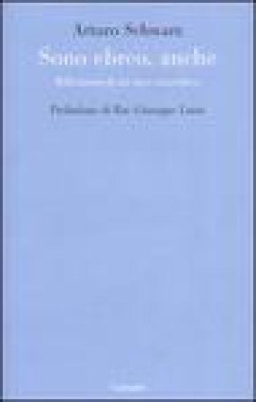 Sono ebreo, anche. Riflessioni di un ateo anarchico - Arturo Schwarz