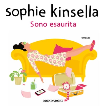 Sono esaurita - Sophie Kinsella