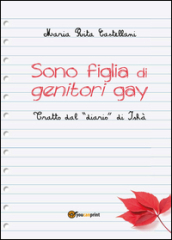 Sono figlia di genitori gay