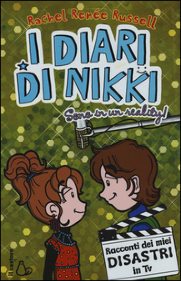 Sono in un reality! I diari di Nikki - Rachel Renée Russell