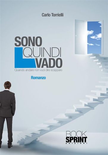 Sono quindi vado - Carlo Torrielli