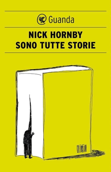 Sono tutte storie - Nick Hornby