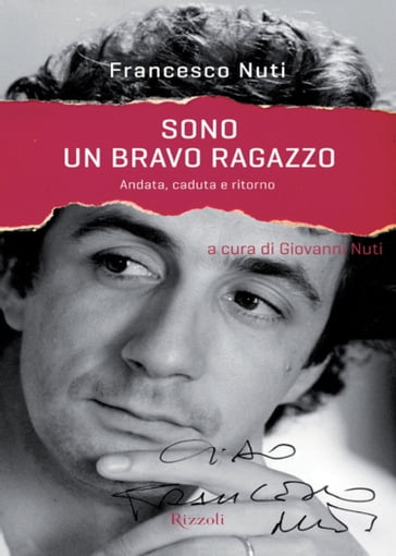 Sono un bravo ragazzo - Francesco Nuti