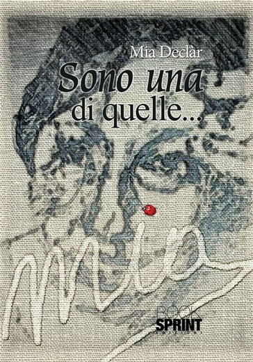 Sono una di quelle... - Mia Declàr