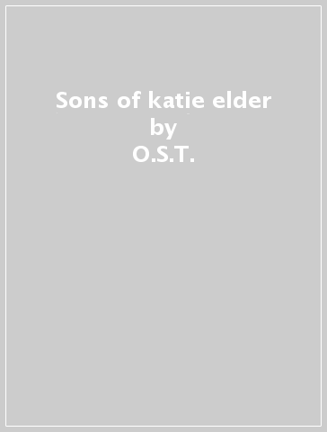 Sons of katie elder - O.S.T.