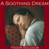 Soothing Dream, A