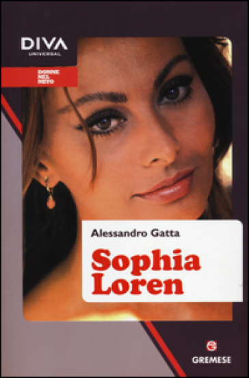 Sophia Loren - Alessandro Gatta