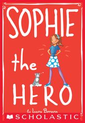 Sophie #2: Sophie the Hero