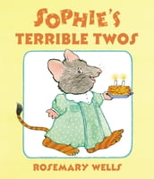 Sophie s Terrible Twos