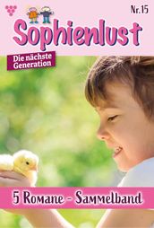 Sophienlust - Die nächste Generation Sammelband 15 Familienroman
