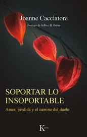 Soportar lo insoportable