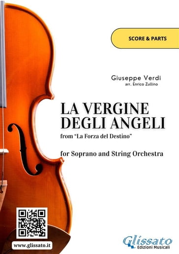 Soprano and String Quintet / Orchestra "La Vergine degli Angeli" (score and parts) - Giuseppe Verdi - Enrico Zullino
