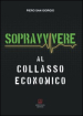 Sopravvivere al collasso economico