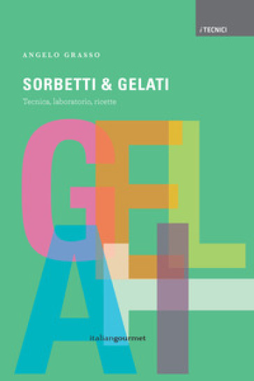 Sorbetti & gelati - Angelo Grasso