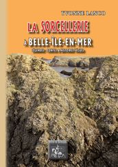 La Sorcellerie à Belle-Île-en-Mer
