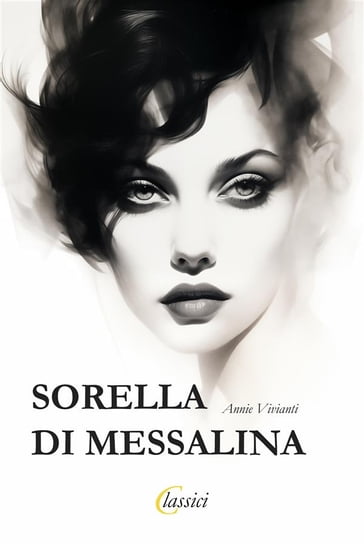 Sorella di Messalina - Annie Vivanti