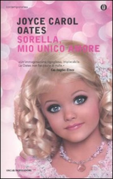 Sorella, mio unico amore - Joyce Carol Oates