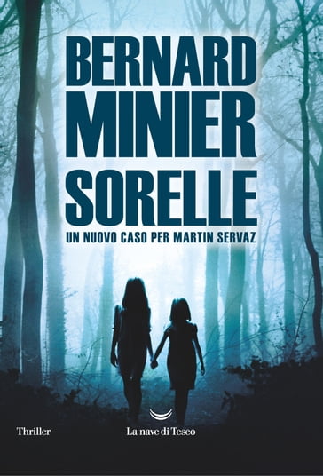 Sorelle - Bernard Minier