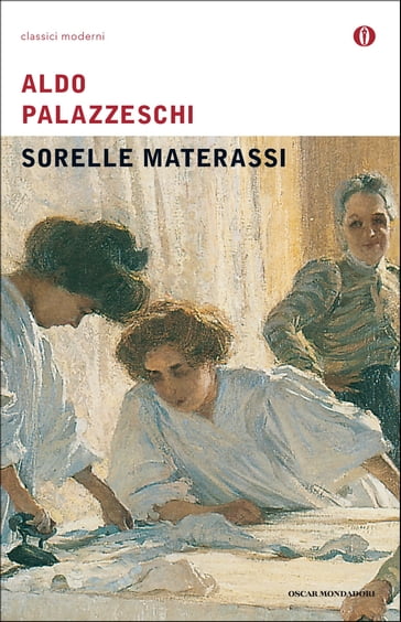 Sorelle Materassi - Aldo Palazzeschi