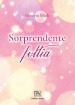 Sorprendente follia