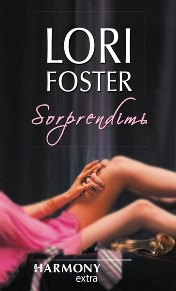 Sorprendimi - Lori Foster