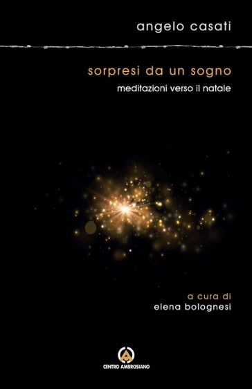 Sorpresi da un sogno - Angelo Casati