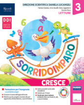 Sorridoimparo cresce. Classe 3. Per la Scuola elementare. Con e-book. Con espansione online. Vol. 3