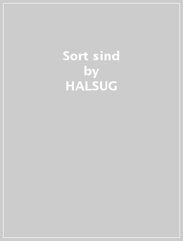 Sort sind - HALSUG