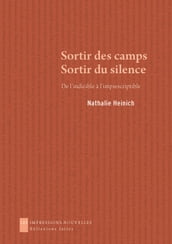 Sortir des camps, sortir du silence