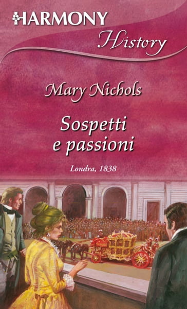 Sospetti e passioni - Mary Nichols