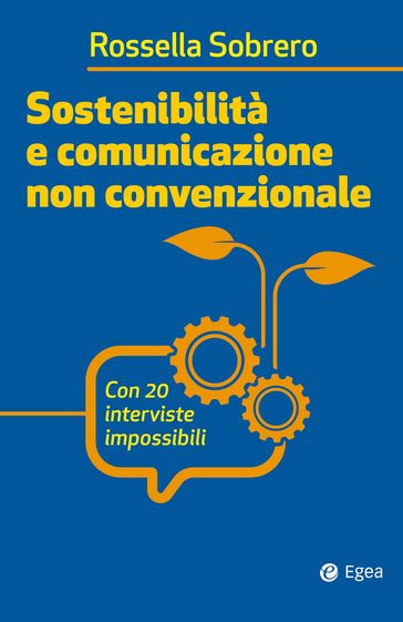 Sostenibilità e comunicazione non convenzionale - Rossella Sobrero