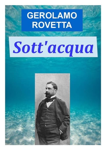 Sott'acqua - Gerolamo Rovetta