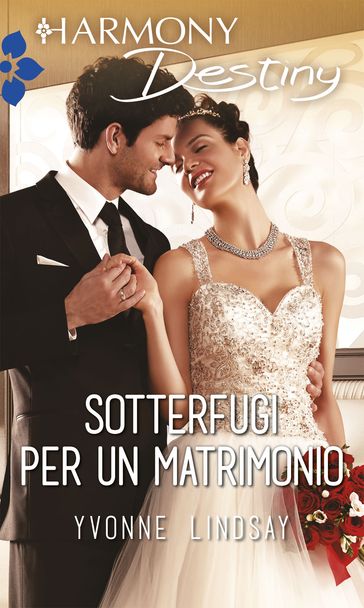 Sotterfugi per un matrimonio - Yvonne Lindsay