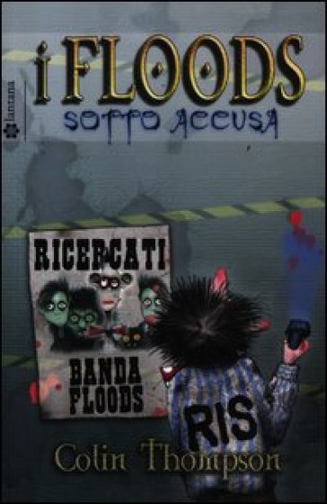 Sotto accusa. I Floods. 5. - Colin Thompson