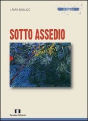 Sotto assedio