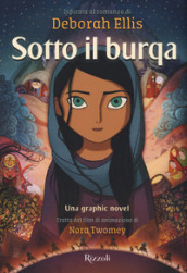 Sotto il burqa. Una graphic novel