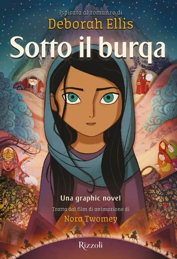 Sotto il burqa - Una graphic novel - Deborah Ellis